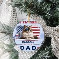 thumbnail image 3 of My Favorite Ragdoll Calls Me Dad. Happy Father's Day Ceramic Round Ornament Cat Lover Kitten Owner Gifts Idea Home Tree Decor - 00005, 3 of 5