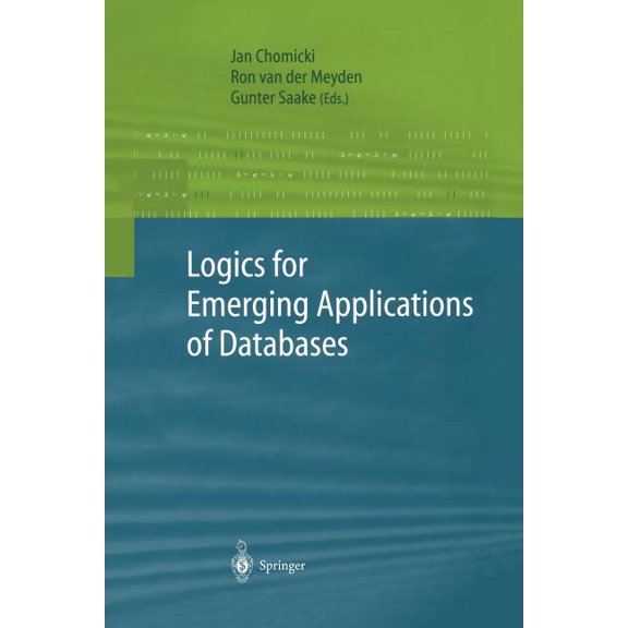 Logics for Emerging Applications of Databases, (Paperback)