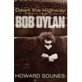 thumbnail image 1 of Pre-Owned Down the Highway : The Life of Bob Dylan (Hardcover) 9780385601252, 1 of 1