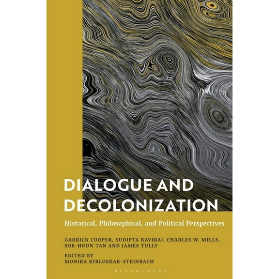 Dialogue and Decolonization: Historical, Philosophical, and Political Perspectives, (Paperback)