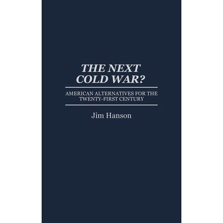 ISBN 9780275954734 product image for The Next Cold War (Hardcover) | upcitemdb.com