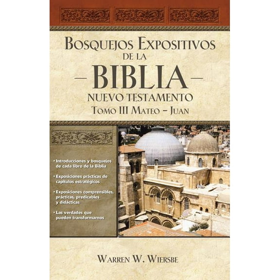 Los Bosquejos expositivos de la Biblia, Tomo III: Mateo-Juan, (Paperback)