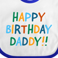 thumbnail image 4 of Inktastic Happy Birthday Daddy Boys or Girls Baby Bib, 4 of 4