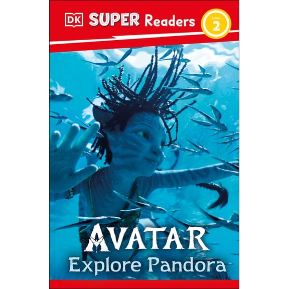 DK Super Readers DK Super Readers Level 2 Avatar Explore Pandora, (Hardcover)