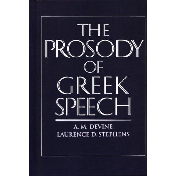 Pre-Owned The Prosody of Greek Speech, (Paperback)