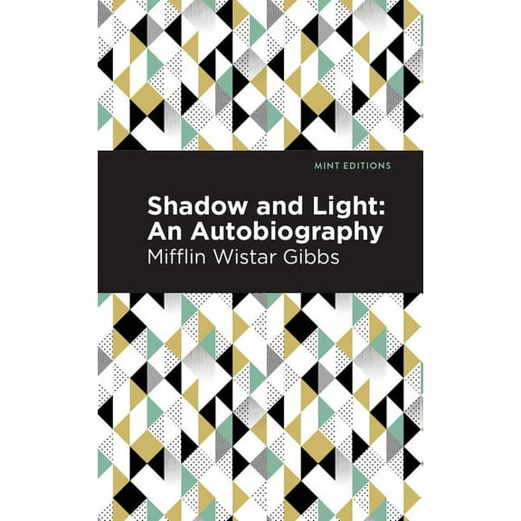 Black Narratives Shadow and Light: An Autobiography, (Paperback)