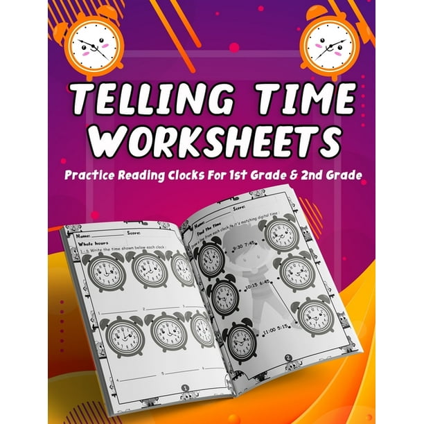 telling time worksheets practice reading clocks for 1st grade 2nd grade telling time clock worksheets clocks hours half hours quarter hours 5 minutes minutes clock games paperback walmart com
