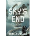 thumbnail image 2 of Pre-Owned Sky's End: A YA Epic of Deadly Trials, Skyships, and Monster Battles (Paperback) 1682638065 9781682638064, 2 of 2