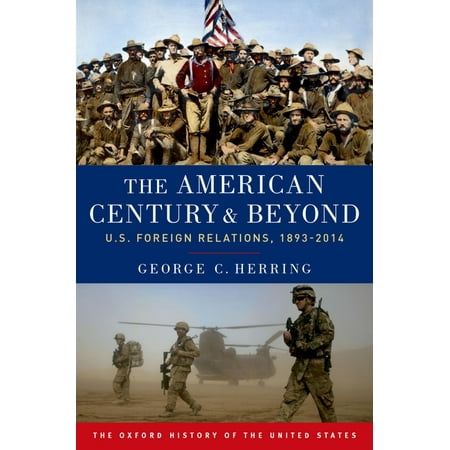 UPC: 9780190212476 | Oxford History of the United States: The American Century and Beyond (Paperback)