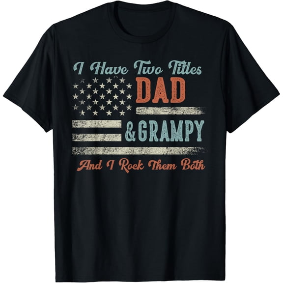 I Have Two Titles Dad & Grampy I Rock Them Both - Grampy Mens T-Shirt