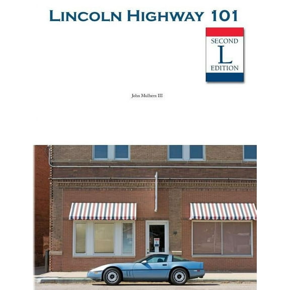Lincoln Highway 101 (Edition 2) (Paperback)