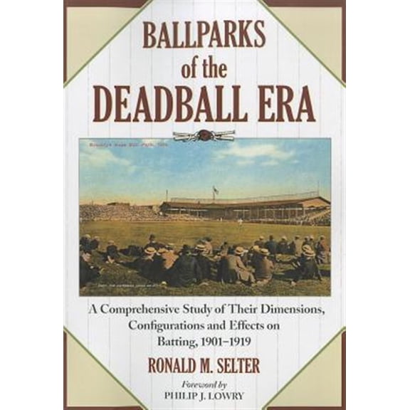 Pre-Owned Ballparks of the Deadball Era (Paperback)