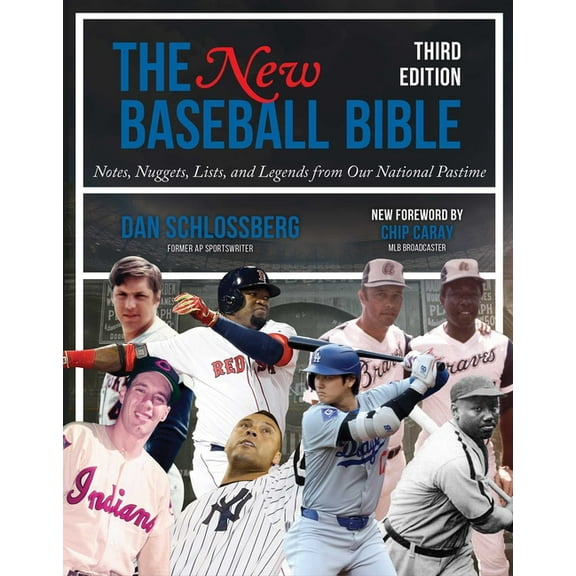 The New Baseball Bible: Notes, Nuggets, Lists, and Legends from Our National Pastime, (Paperback)