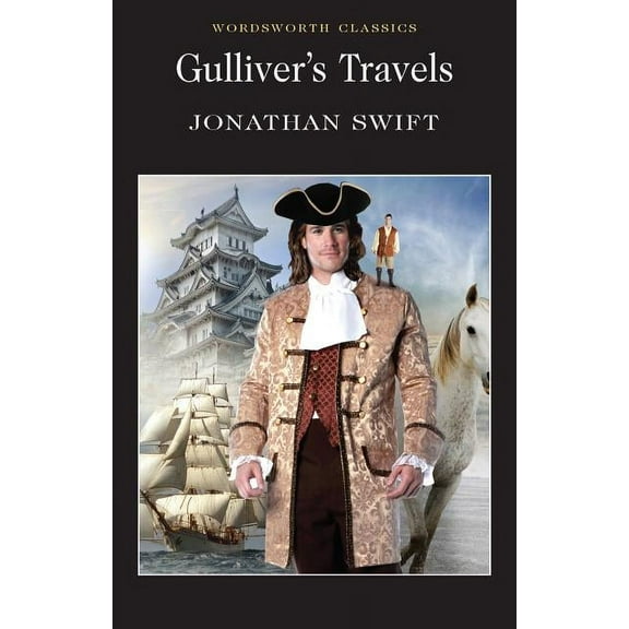 Wordsworth Classics Gulliver's Travels, (Paperback)