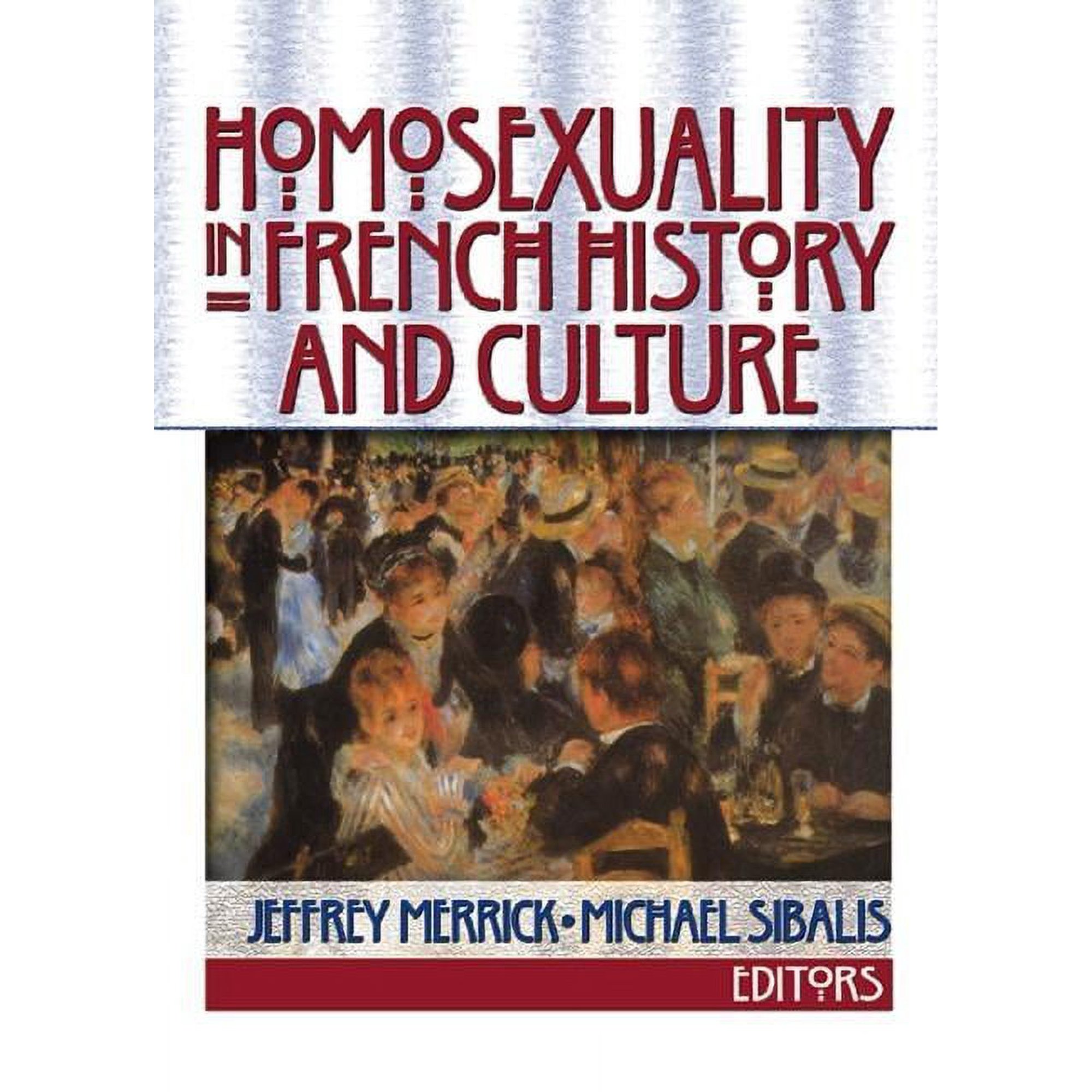 Homosexuality in French History and Culture, (Paperback)
