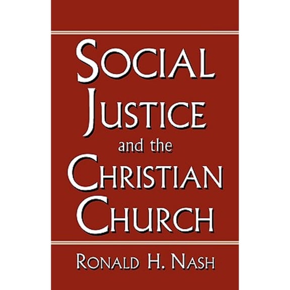 Social Justice and the Christian Church (Paperback)