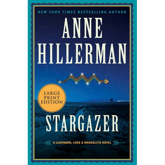 Leaphorn, Chee & Manuelito Novel Stargazer: A Leaphorn, Chee & Manuelito Novel, Book 6, (Paperback)