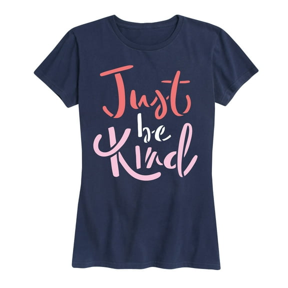 Solid Light - Just Be Kind - Women's Short Sleeve Graphic T-Shirt