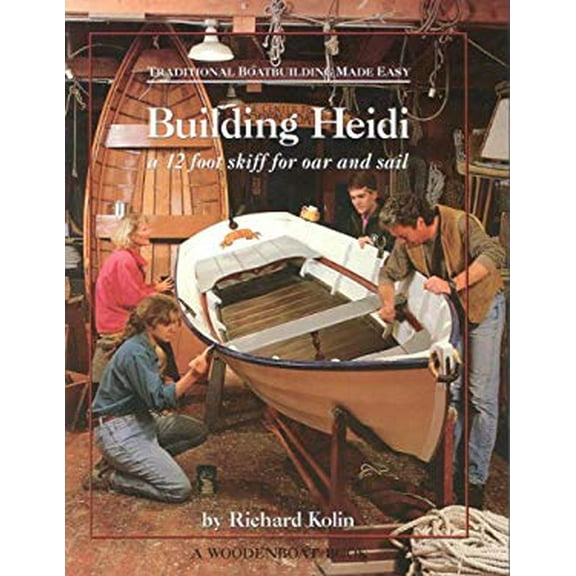 Pre-Owned Traditional Boatbuilding Made Easy : A 12 Foot Skiff for Oar and Sail 9780937822401 Used