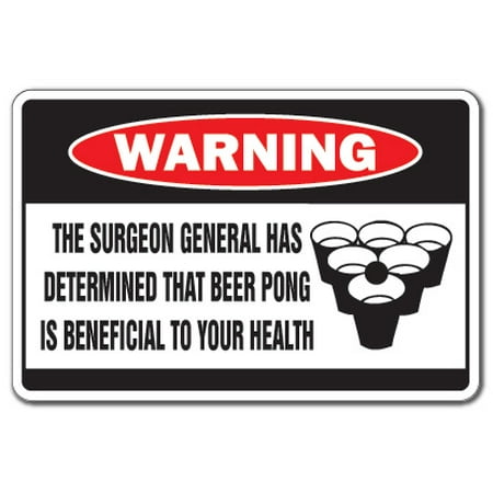 Beer Pong Is Beneficial Warning Sign | Indoor/Outdoor | Funny Home Décor for Garages, Living Rooms, Bedroom, Offices | SignMission Drunk Player Fun College Game Gift Student Sign (Best Student Room Decoration)