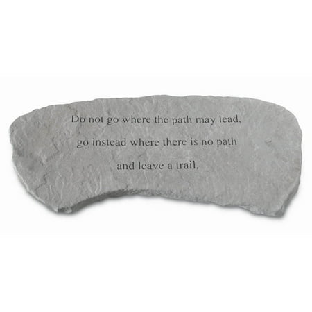 Kay Berry Do Not Go Where The Path May Lead Garden Bench - 27 in. Cast Stone