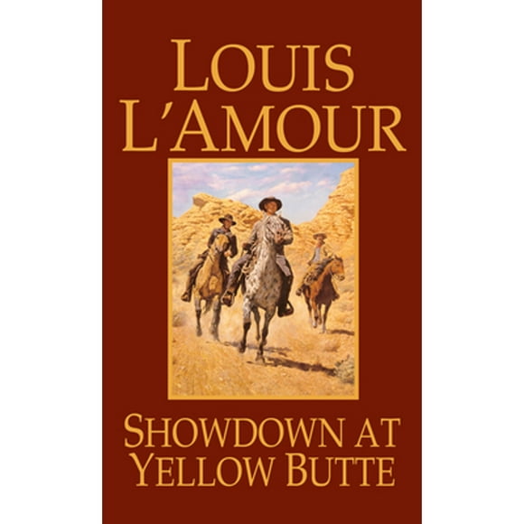 Pre-Owned Showdown at Yellow Butte (Paperback 9780553279931) by Louis L'Amour
