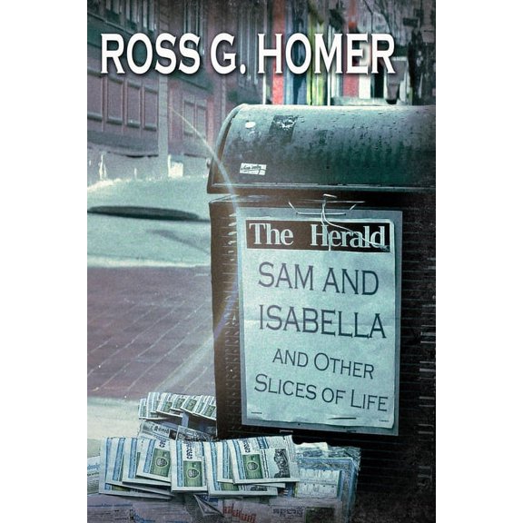 Sam and Isabella and Other Slices of Life