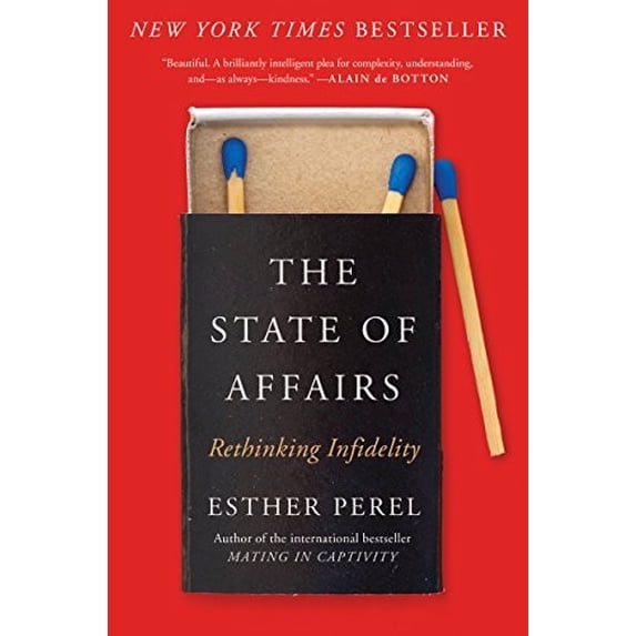 Pre-Owned The State of Affairs: Rethinking Infidelity (Hardcover) 0062322583 9780062322586