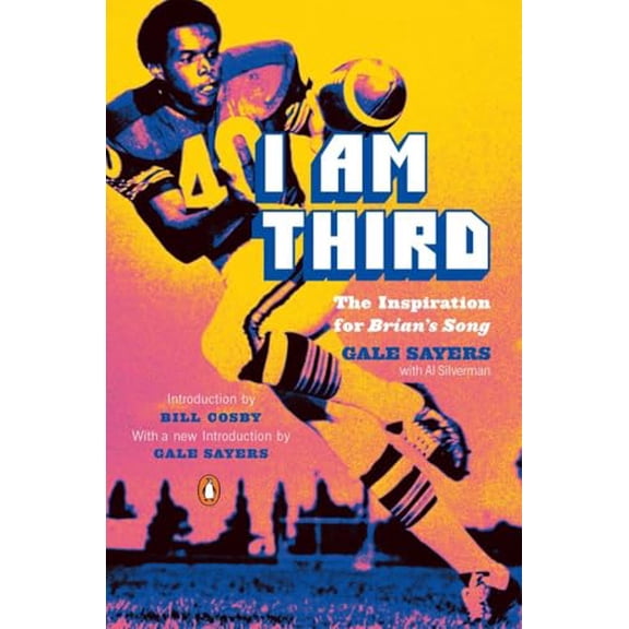 Pre-Owned I Am Third: The Inspiration for Brian's Song: Third Edition (Paperback) 0142000752 9780142000755