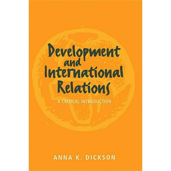 Development and International Relations, (Paperback)