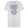thumbnail image 1 of Donut You Are What You Eat Tee Men's -Image by Shutterstock, 1 of 2