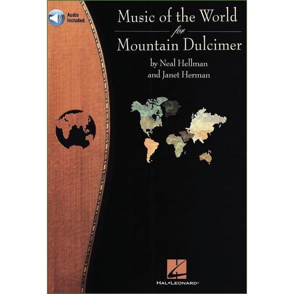 Neal Hellman - Music Of The World For Mountain Dulcimer