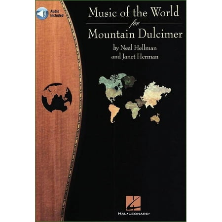 Neal Hellman - Music Of The World For Mountain Dulcimer