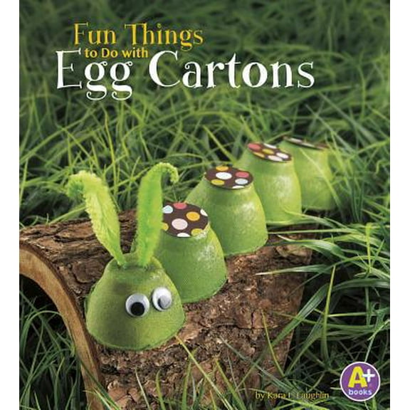 Pre-Owned Fun Things to Do with Egg Cartons (Hardcover) 1476598967 9781476598963