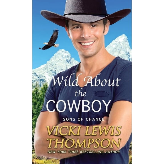 Sons of Chance Wild About the Cowboy, Book 11, (Paperback)