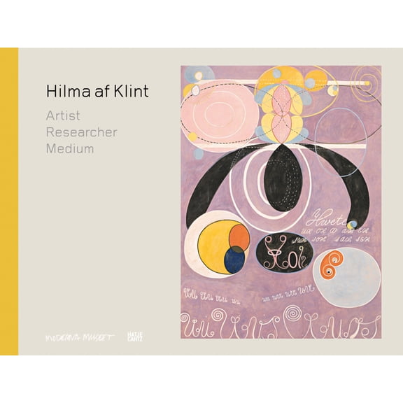 Hilma AF Klint: Artist, Researcher, Medium, (Hardcover)