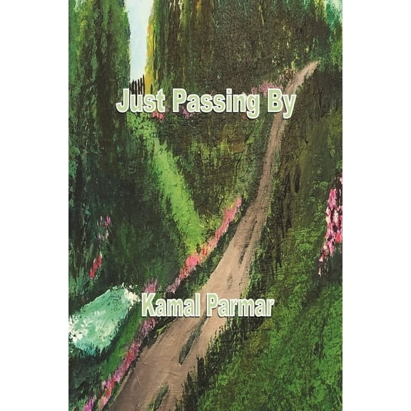 Just Passing By, (Paperback)