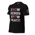 thumbnail image 2 of KNOW JESUS KNOW PEACE Unisex t-shirt (Black, XL), 2 of 4