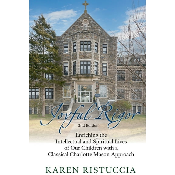 Joyful Rigor, 2nd Edition (Paperback)