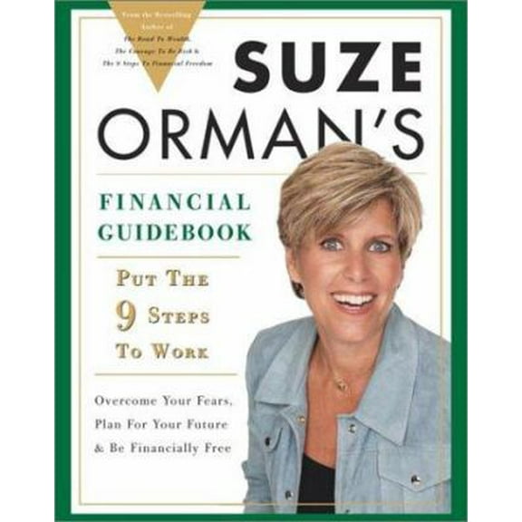 Pre-Owned Suze Orman's Financial Guidebook: Put the 9 Steps to Work (Paperback) 0609808931 9780609808931