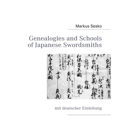 Genealogies and Schools of Japanese Swordsmiths - (Best Modern Japanese Swordsmith)