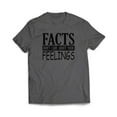 thumbnail image 4 of Facts Don't care About Your Feelings T-Shirt, 4 of 7
