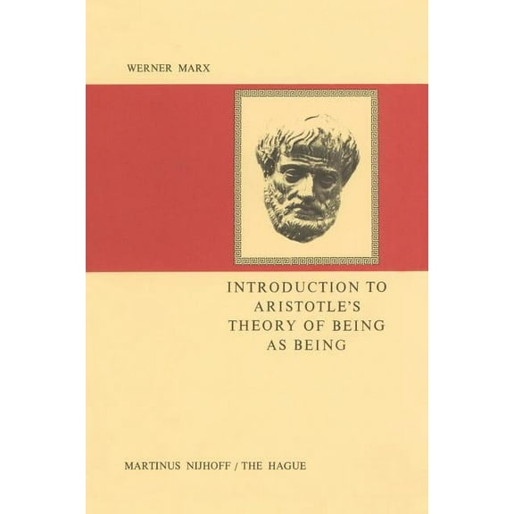 Introduction to Aristotle's Theory of Being as Being, (Paperback)