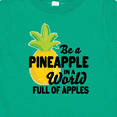 thumbnail image 4 of Inktastic Be a Pineapple In a World Full of Apples Boys or Girls Baby T-Shirt, 4 of 5