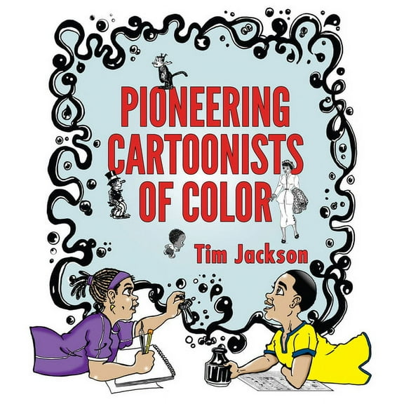 Pioneering Cartoonists of Color, (Hardcover)