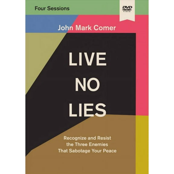 Live No Lies Video Study : Recognize and Resist the Three Enemies That Sabotage Your Peace (DVD video)
