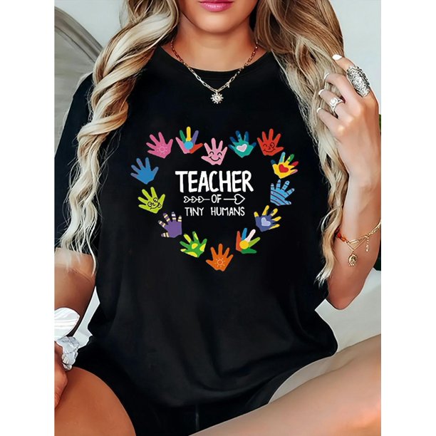 Regular Size Women's "Teacher Tiny Humans" Graphic Tee - Casual Crew Neck, Short Sleeve, Stretchy Cotton with Colorful Hand Prints - Machine Washable, Ideal for Spring/Summer, Teacher Shirts Regular