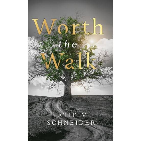 Worth the Walk, (Hardcover)