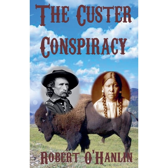 The Custer Conspiracy, (Paperback)