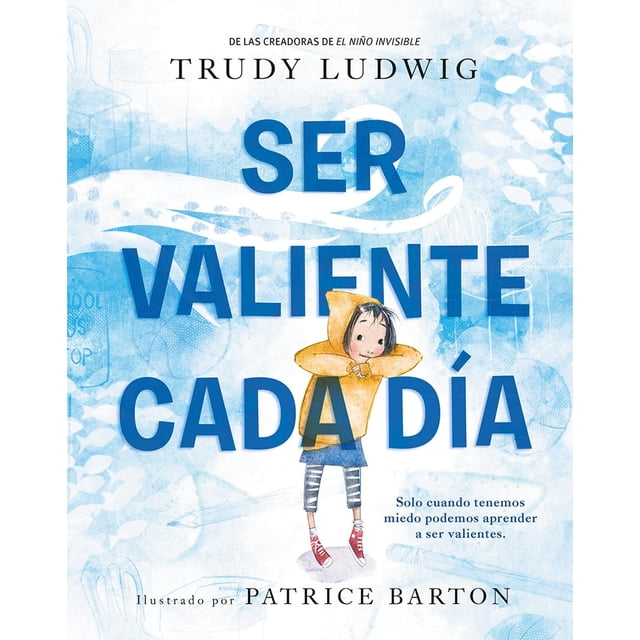 Ser valiente cada día